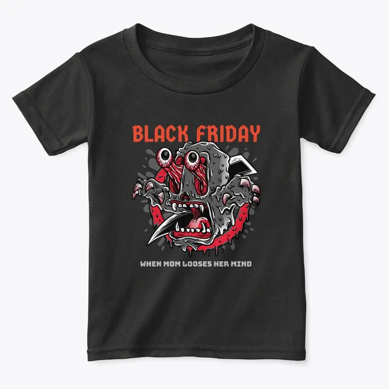 Black Friday - When Mom Looses Her Mind